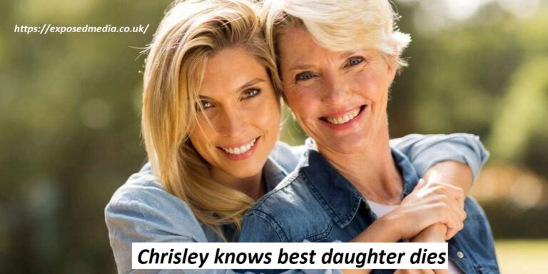 Chrisley knows best daughter dies: Coping with Tragedy as a Family