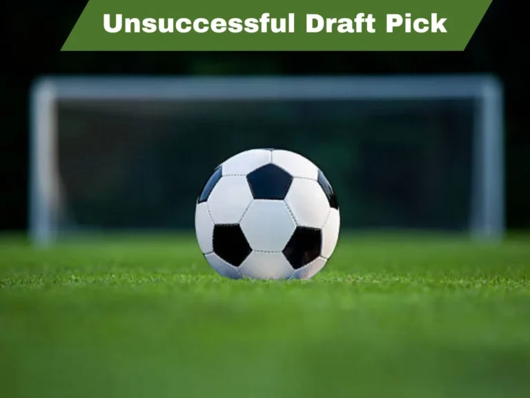 The Unsuccessful draft pick: A Cautionary Tale in Professional Sports