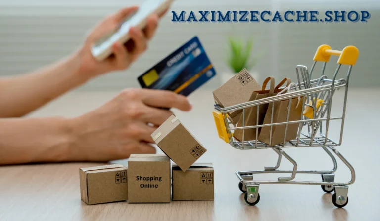 Maximizecache. shop: Your Ultimate Destination for Smart Shopping