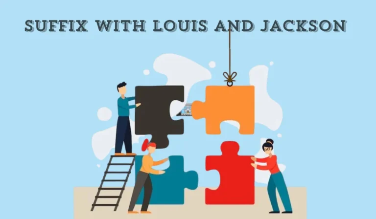 Understanding the suffix with Louis and Jackson