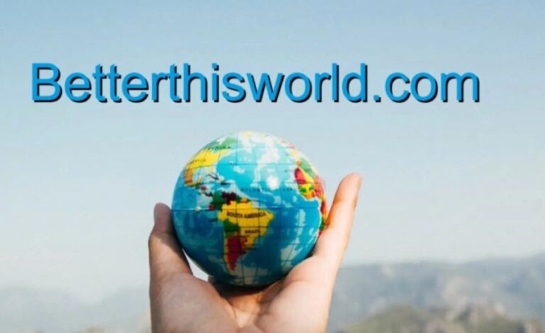 Betterthisworld .com: Empowering Personal Growth and Inspiration