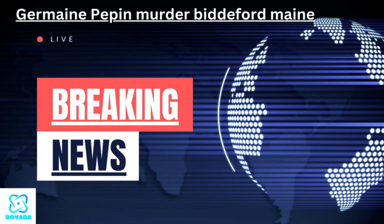 The Tragic Case of Germaine pepin murder biddeford maine