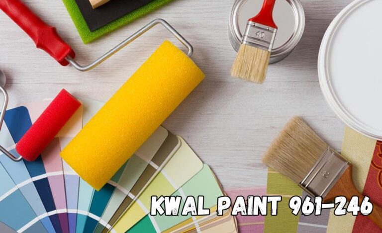 Kwal Paint 961-246: A Comprehensive Overview