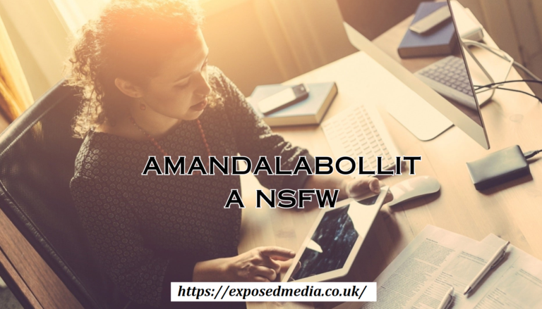 Understanding the "Amandalabollita NSFW" Phenomenon