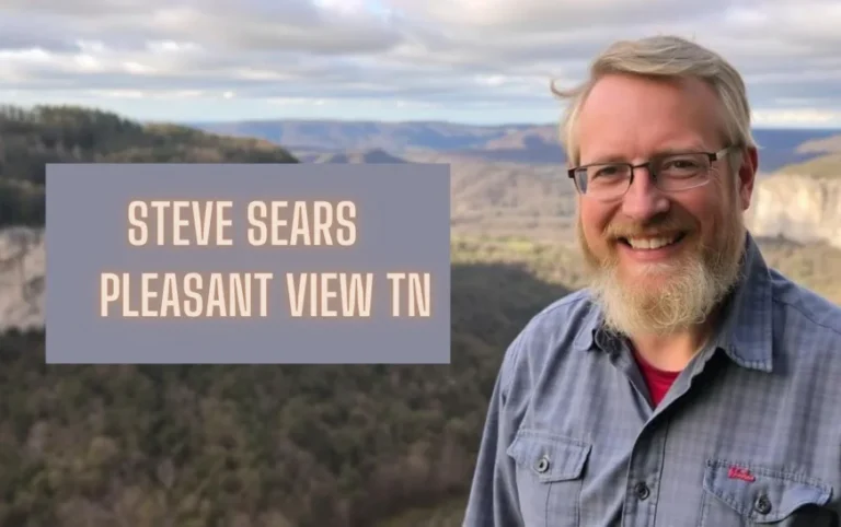 Steve Sears Pleasant View TN: A Noteworthy Journey in a Growing Community