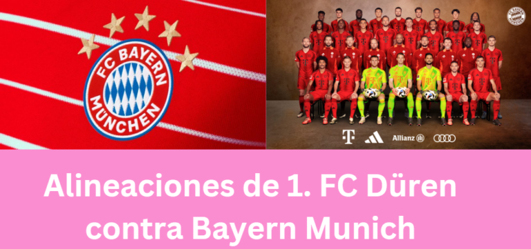 Alineaciones de 1. fc düren contra bayern munich: Analysis and Key Factors