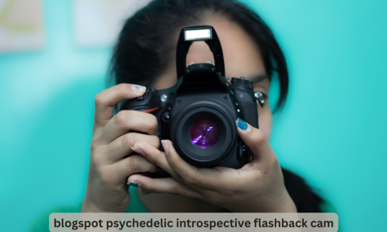 Blogspot Psychedelic Introspective Flashback Cam: A Journey into Retro Visuals and Reflection